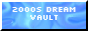 2000s dream vault website button